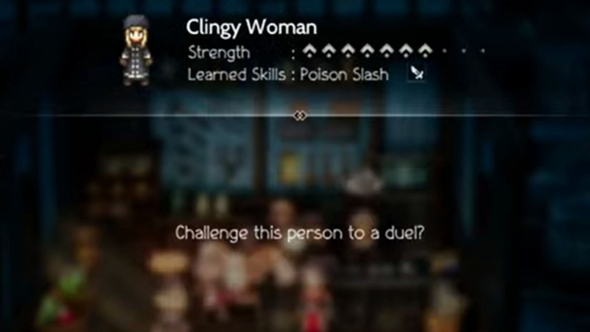 Octopath Traveler 2 Challenge Clingy Woman