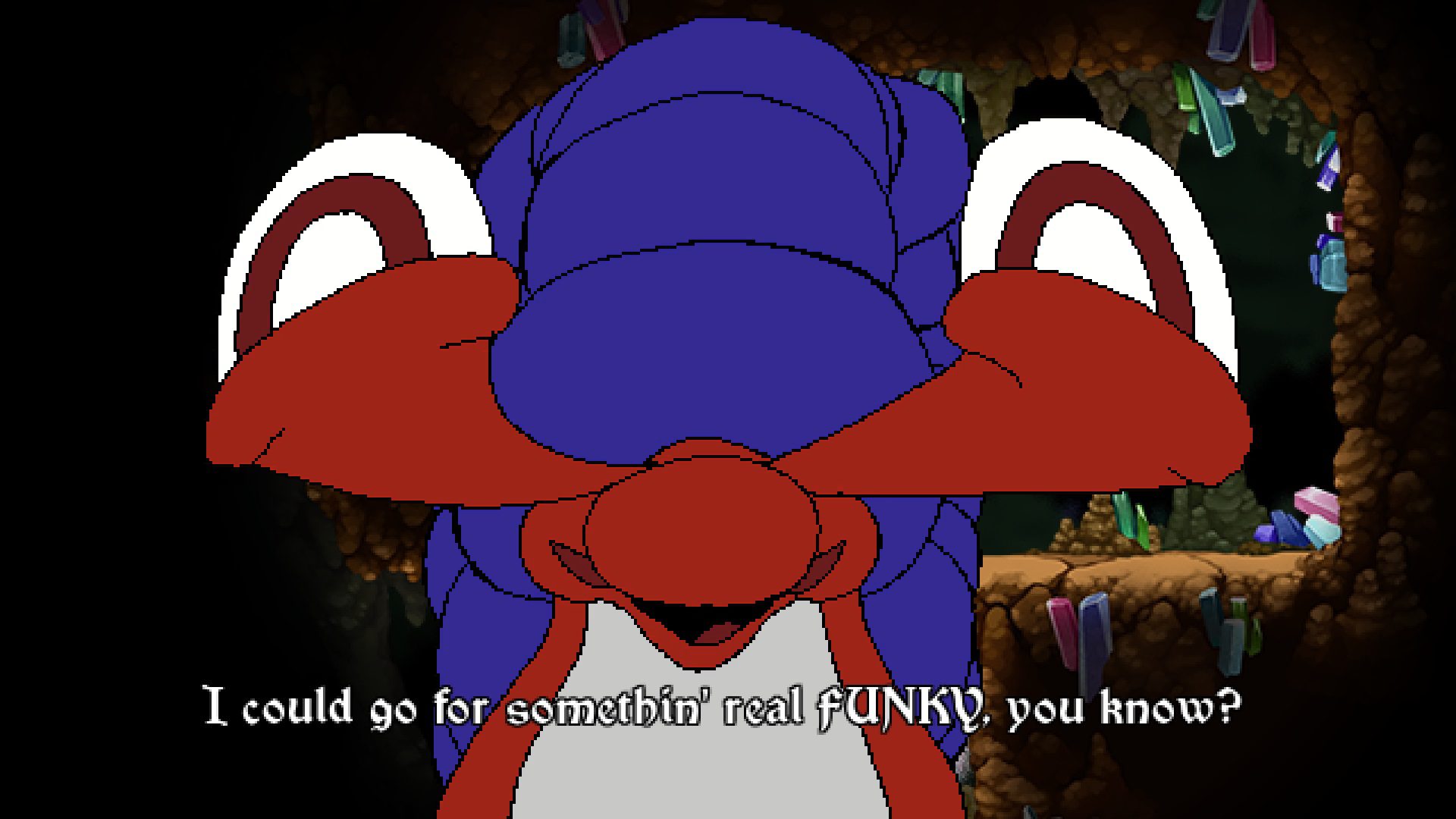 A red snail with eyes wide apart saying he could go for something funky